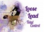 F Loos Lead Total Control