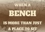 F When a Bench