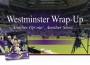 F Westminster Wrap-Up F Westminster Wrap-Up
