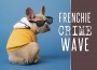 F Frenchie Crime Wave