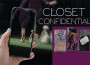 F Closet Confidential