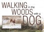 F Walking in the Woods with a Dog
