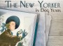 F The New Yorker in Dog Years F The New Yorker in Dog Years