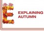 F Big E Explaining Autumn