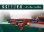 F Breeder - Its Not A Slur